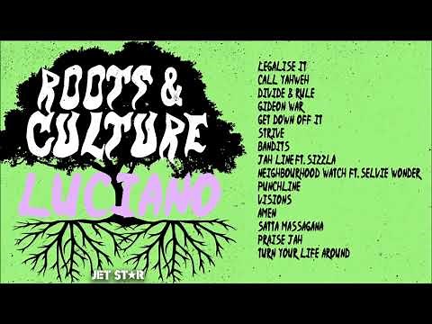 Luciano Mix - Best Of Luciano - Reggae Lovers Rock & Roots & Culture (2019) | Jet Star