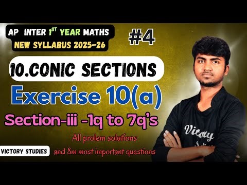 Conic Sections Class 10 | Class 11 Conic Sections – Exercise 10 a section 3 | class 11 exercise 10.a