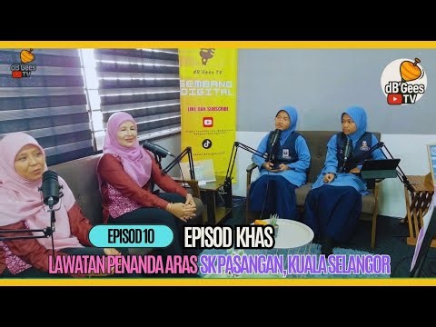 EP 10 - SK PASANGAN, KUALA SELANGOR