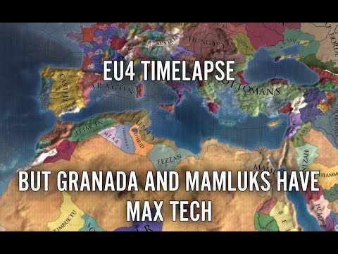 EU4 Timelapse But Granada And Mamluks Have Max Tech
