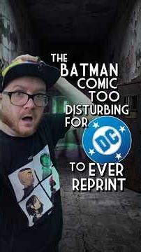 The Batman Comic Too Disturbing for DC to Ever Reprint