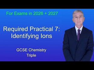 GCSE Chemistry Revision "Required Practical 7: Identifying Ions" (Triple)