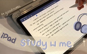 【STUDY WITH ME】无纸化IPAD学习/带音乐/Goodnotes5