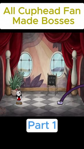 All Cuphead Fan Made Bosses Compilation