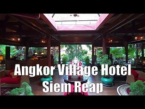 Angkor Village Hotel, Siem Reap
