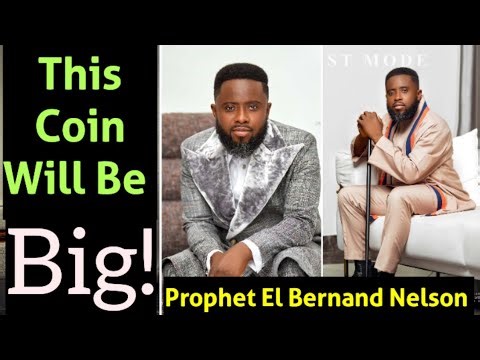 This Coin Will Be BIG! says by Prophet El Bernard Nelson #coinstobuy #crypto