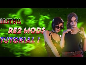 How To Download And Install Resident Evil 2 Mods ?