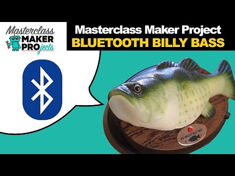 How to Build Your Own Bluetooth Billy Bass | Masterclass Maker Projects