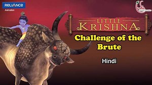 Little Krishna Hindi - Episode 8 Challenge Of The Brute: Aristasura (the gigantic bull demon) with enormous power in his mammoth horns was summoned by Kamsa in his desperation to kill Krishna. Aristasura, the brute that he was, like an evil force stormed inside Vrindavan - Krishna's peaceful abode and began a ghastly reign of destruction making the common people run for their lives. He even broke the dam and flooded the village. Krishna came forward to confront the demon. What followed was a fea