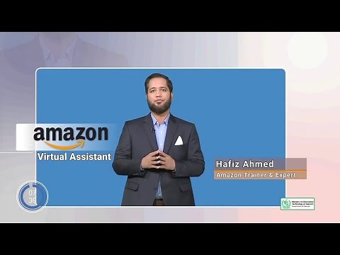 Introduction to Amazon Virtual Assistant by Hafiz Ahmed Digiskills Virtual Assistant Lectures 01-05