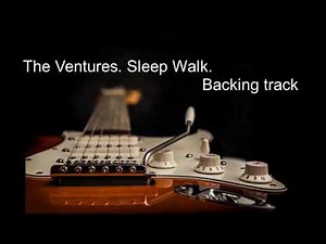 The Ventures Sleep walk Backing track
