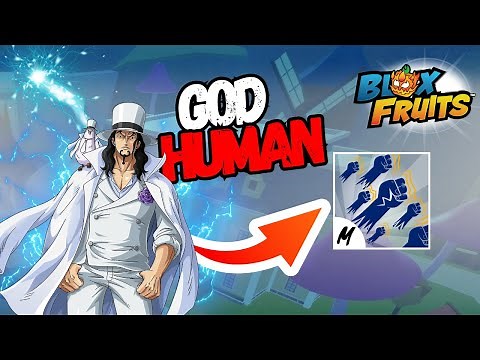 HOW TO GET THE GOD HUMAN ON BLOX FRUITS!