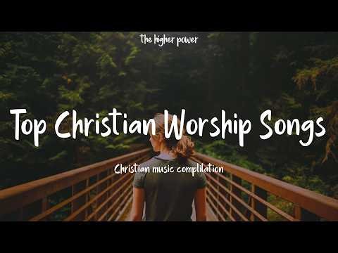 Top Christian Songs 2026 ⛪ Best Christian Worship Songs Playlist