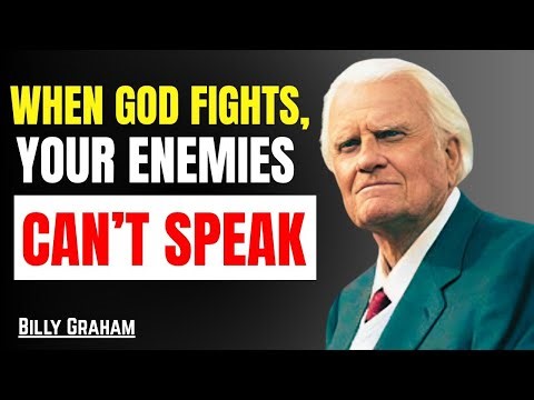 GOD FIGHTS, YOUR ENEMIES CAN’T SPEAK || BillyGraham, #FaithMotivation