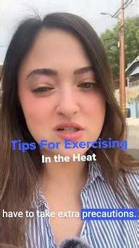 Tips For Exercising In The Heat