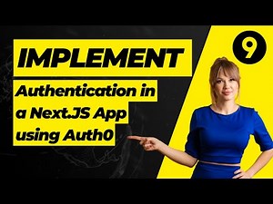 Web Developers : 9-Implement Authentication in a Next.JS App using Auth0 (Auth Zero)