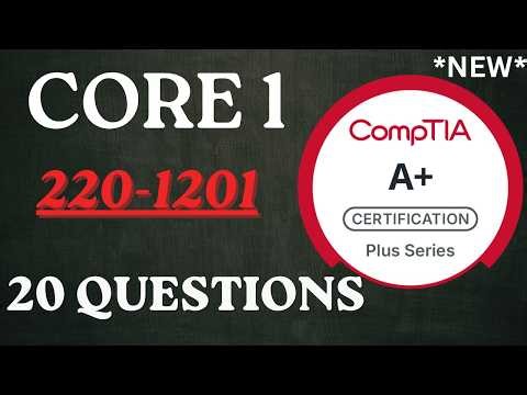 20 HARD CompTIA A+ Core 1 Questions (220-1201) – Can You Pass?