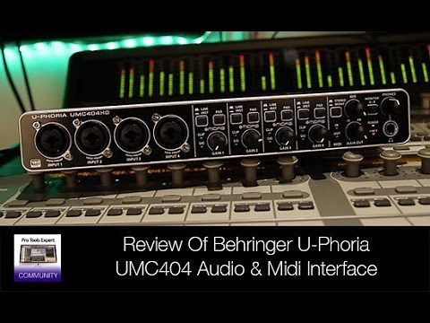 Review Of Behringer U Phoria UMC 404HD Audio & Midi Interface