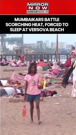 Mumbai Heat: Soaring Temperature Forces Slum Residents To Sleep On Versova Beach #shorts