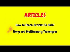How To Teach Articles To Kids?// Articles// a an the