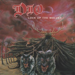 Dio - Lock Up The Wolves