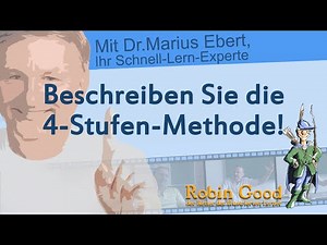 Beschreiben Sie die Vier-Stufen-Methode!