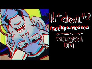 Blue Devil #3: Metallo and the World of Metropolis