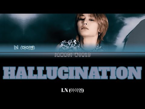 {VOSTFR} I.N (아이엔) - HALLUCINATION (Han/Rom/FR Color Coded Lyrics)
