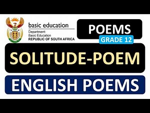 Solitude -POEM ENGLISH HOME LANGUAGE P.2 POEMS 2024 GRADE 12 ENGLISH home language