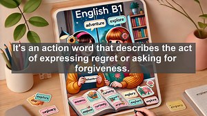 2500 Must Know CEFR B1 Vocabulary - How to Use Apologize Correctly in English