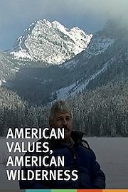 American Values, American Wilderness