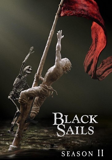 Black Sails Season 2 - watch full episodes streaming online