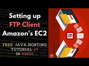 #7. Setting Up FTP Client | Connecting Filezilla to Ec2 instance in hindi
