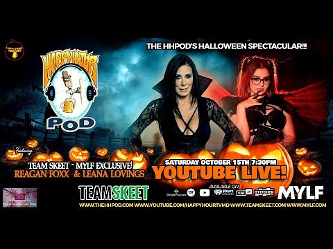The Happy Hour Podcast Featuring Reagan Foxx & Leana Lovings Team Skeet / MYLF Exclusive