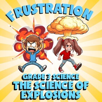 The Science of Explosions FRUSTRATION Science Game - No Prep Grade 3 Review