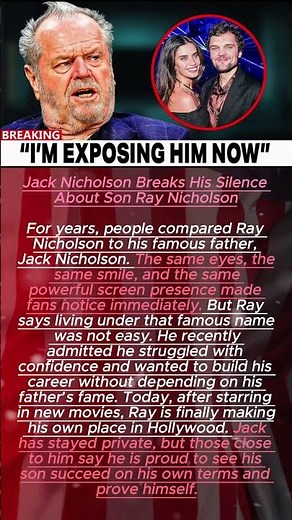 Jack Nicholson Breaks His Silence About Son Ray Nicholson
