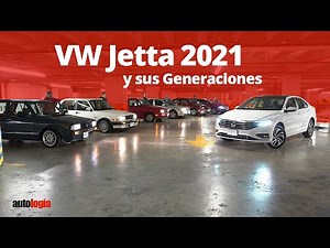 VW Jetta 2021 y sus generaciones
