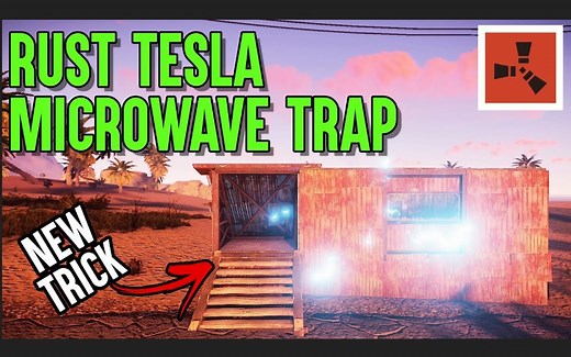 Rust 陷阱房 - 特斯拉电力陷阱房新结构