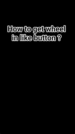 how to get wheel in like #car
