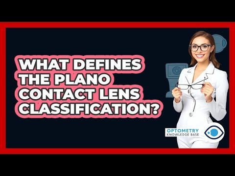 What Defines the Plano Contact Lens Classification?