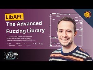 LibAFL: The Advanced Fuzzing Library - Andrea Fioraldi & Dominik Maier @FuzzCon Europe 2021