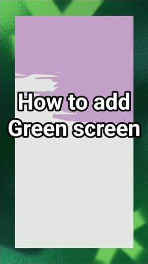 How to add green screen in your video🔥 #edting #10dayschallenge #shorts #videoediting