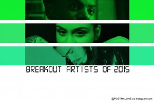 Breakout Artists Of 2015