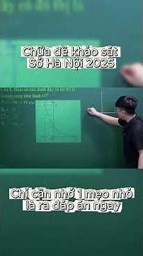 Toán 11: Chữa đề khảo sát Sở Hà Nội 2025 | Câu trắc nghiệm nhiều bạn làm sai #toan11