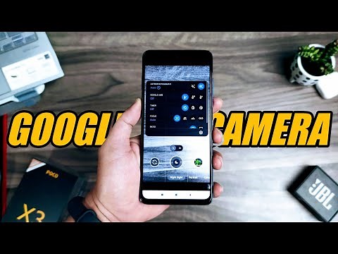 Google Camera 8.1 + How to Install GCam Tested on Poco X3 NFC
