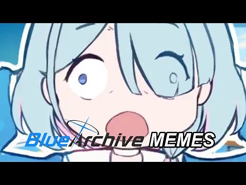 BLUE ARCHIVE MEMES V1