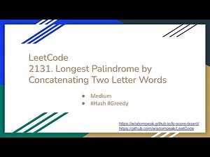 【每日一题】LeetCode 2131. Longest Palindrome by Concatenating Two Letter Words