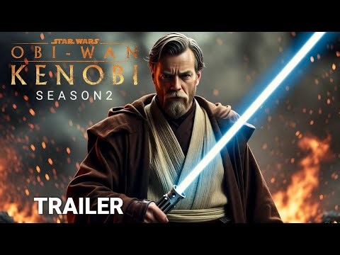 STAR WARS: OBI-WAN Kenobi 2 - Last Trailer | Disney+ (2027)