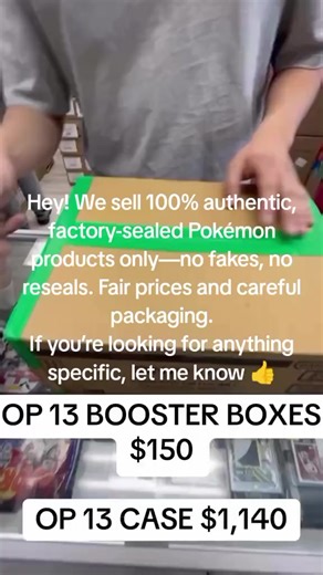 Hey! We sell 100% authentic, factory-sealed Pokémon products only—no fakes, no reseals. Fair prices and careful packaging. If you’re looking for anything specific, let me know 👍#pokemonlover #pokemoncommunityday #pokemon #pokemoncommunity