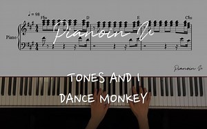 【TONES AND - DANCE MONKEY】钢琴演奏 附谱 BGM